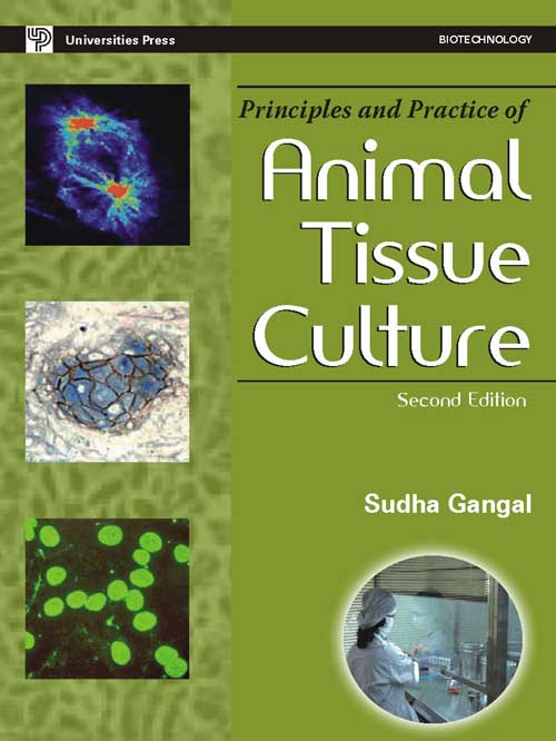 Orient Principles and Practice of Animal Tissue Culture